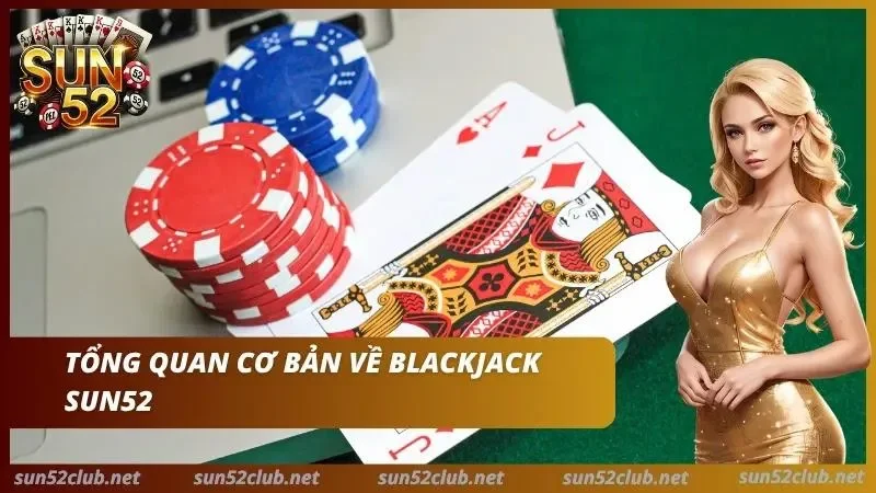 Blackjack SUN52 với bài tây và chip cược.